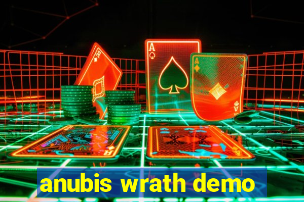 anubis wrath demo